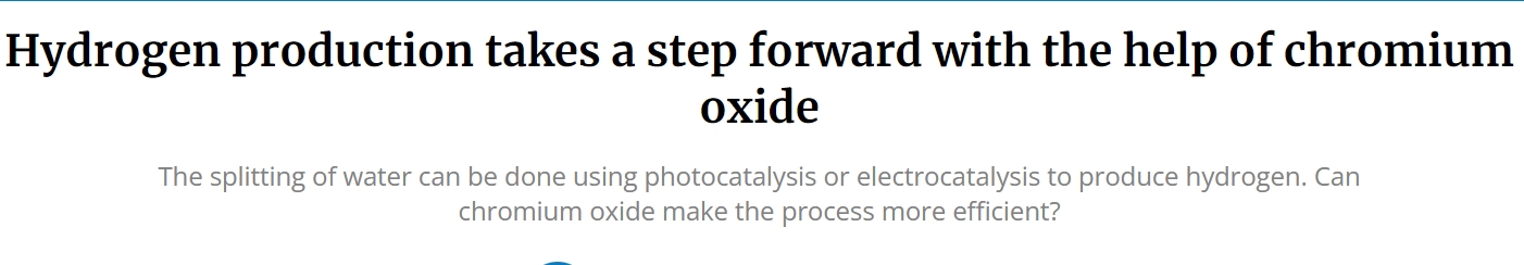 Chromium oxide takes a crucial step towards hydrogen production: innovation in photocatalytic and electrocatalytic water splitting